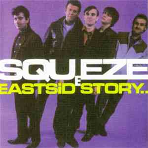 Squeeze  - East Side Story download mp3 flac