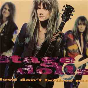 Stage Dolls - Love Don't Bother Me download free