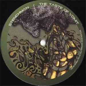 Stenchman / Fused Forces - The Taste Of Vomit / Dub Run download free