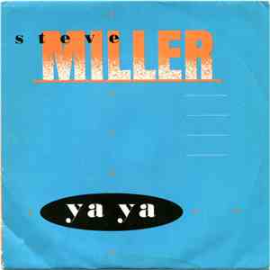 Steve Miller - Ya Ya download free