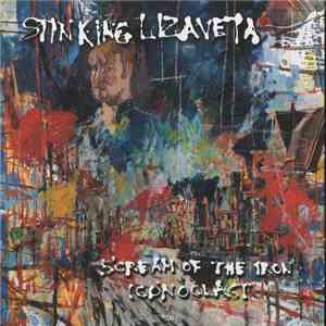 Stinking Lizaveta - Scream Of The Iron Iconoclast download free