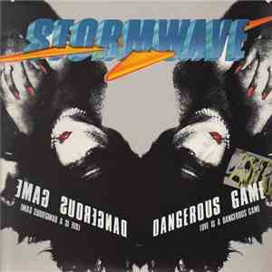Stormwave - Love Is A Dangerous Game download free