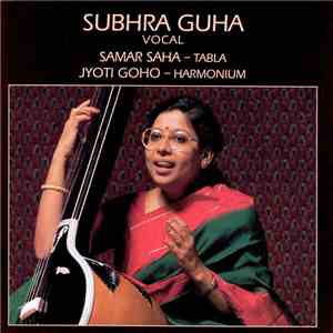 Subhra Guha, Samir Saha, Jyoti Goho - Raga Devgiri Bilawal / Mishra Khamaj / Pilu download free