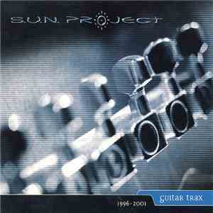 S.U.N. Project - Guitar Trax 1996-2001 download free