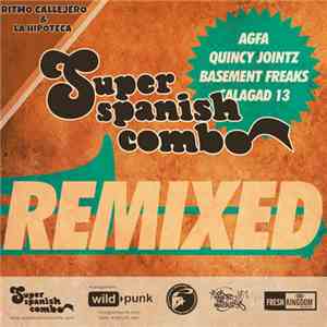 Super Spanish Combo - Super Spanish Combo Remixed download free