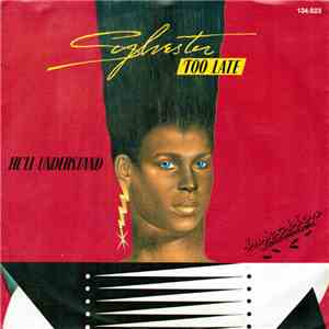 Sylvester - Too Late / He'll Understand download free