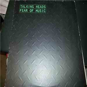 Talking Heads - Fear Of Music download free