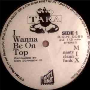 Tara  - I Wanna Be On Top download free