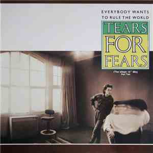 Tears For Fears - Everybody Wants To Rule The World (The Urban 12" Mix) (Part Two) download free