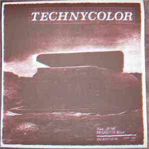 Technycolor - Non, Je Ne Regrette Rien - Technycolor 1979-1981 download free