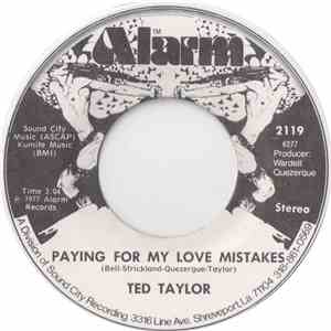 Ted Taylor - Paying For My Love Mistake / Two Minute Warning download free