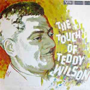 Teddy Wilson - The Touch Of Teddy Wilson download free