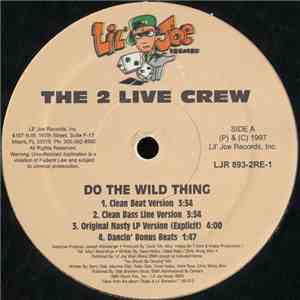 The 2 Live Crew - Do The Wild Thing download free