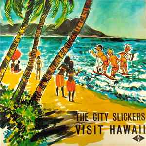 The City Slickers  - Visit Hawaii download free
