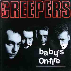 The Creepers - Baby's On Fire download free