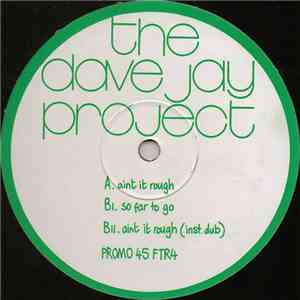The Dave Jay Project - Ain't It Rough download free