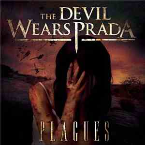 The Devil Wears Prada - Plagues download free