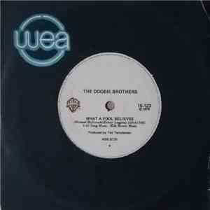 The Doobie Brothers - What A Fool Believes download free