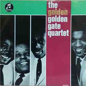 The Golden Gate Quartet - The Golden download free