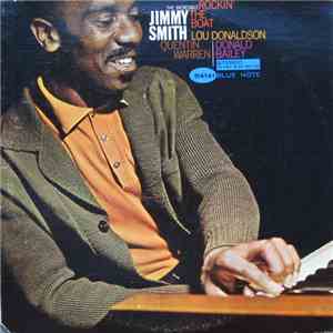 The Incredible Jimmy Smith - Rockin' The Boat download free