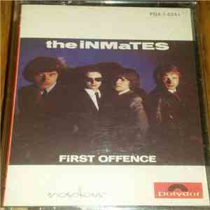 The Inmates  - First Offence download free
