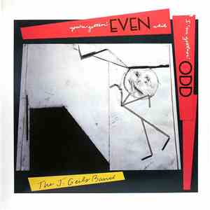 The J. Geils Band - You're Gettin' Even While I'm Gettin' Odd download free