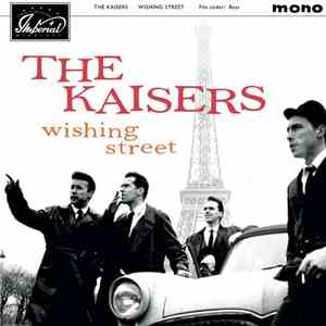 The Kaisers - Wishing Street download free