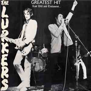 The Lurkers - Greatest Hit - Last Will And Testament... download free
