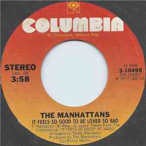The Manhattans - It Feels So Good To Be Loved So Bad download free