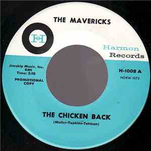 The Mavericks  - The Chicken Back / It's Too Soon To Go download free