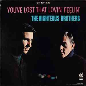The Righteous Brothers - You've Lost That Lovin' Feelin' download free