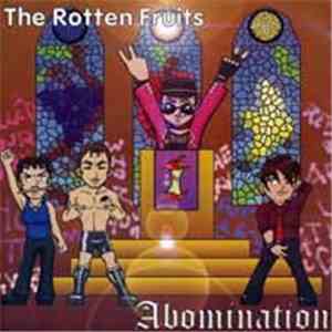 The Rotten Fruits - Abomination download free