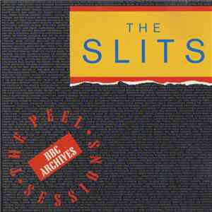 The Slits - The Peel Sessions download free