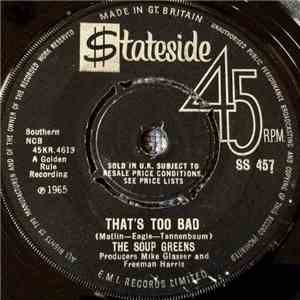 The Soup Greens - That's Too Bad download free