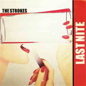 The Strokes - Last Nite download free