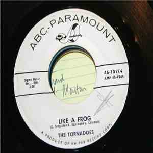 The Tornadoes  - Like A Frog / Cora download free