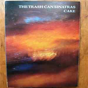 The Trash Can Sinatras - Cake download free