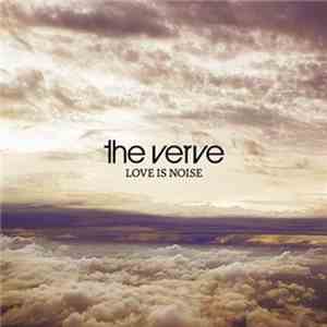 The Verve - Love Is Noise download free