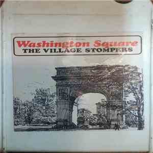 The Village Stompers - The Original Washington Square download free