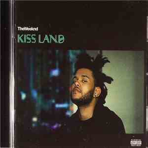 The Weeknd - Kiss Land download free