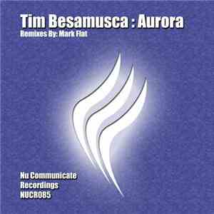 Tim Besamusca - Aurora download mp3 flac