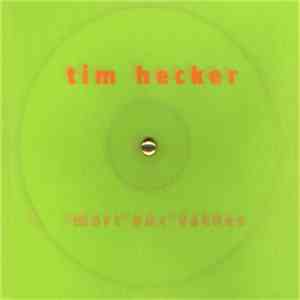 Tim Hecker - Mort Aux Vaches download free
