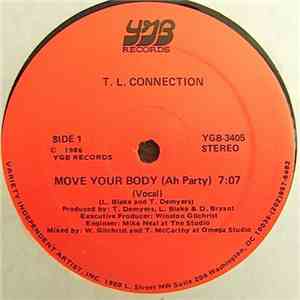 T.L. Connection - Move Your Body (Ah Party) download free