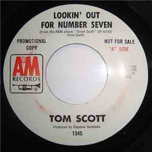 Tom Scott - Lookin' Out For Number Seven download free