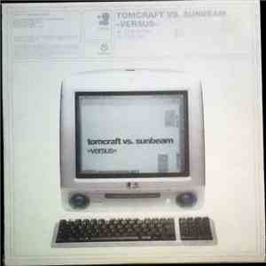 Tomcraft Vs. Sunbeam - Versus download free