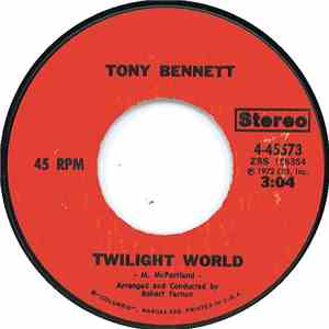 Tony Bennett - Twilight World / Easy Come, Easy Go download free