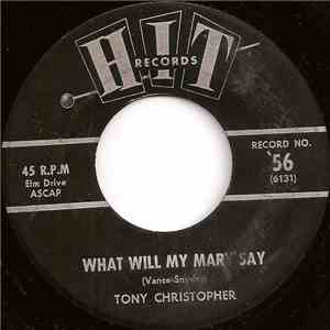 Tony Christopher / The Dacrons - What Will My Mary Say / South Street download free