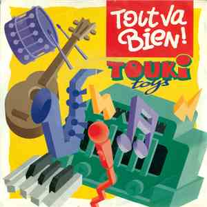 Touki Toys - Tout Va Bien download free