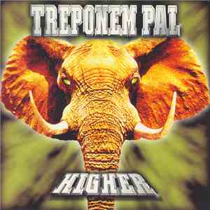 Treponem Pal - Higher download free
