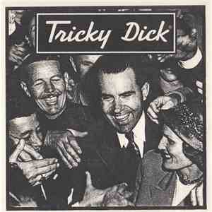 Tricky Dick - Tricky Dick download free